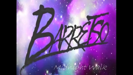 Barretso - Midnight Walk