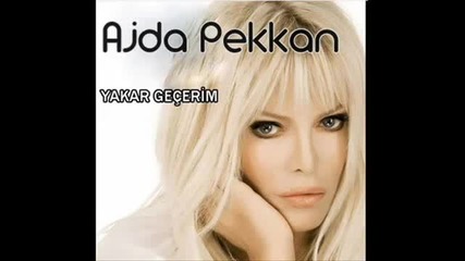 Ajda Pekkan - Yakar Gecerim 2011 orjinal