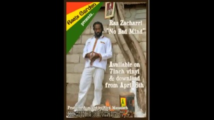 Ras Zacharri - No Bad Mind 