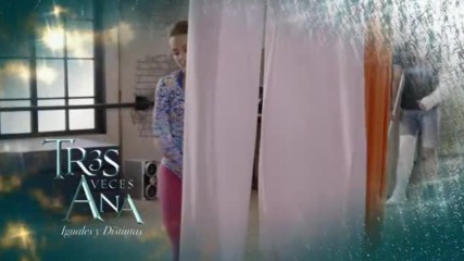 Tres Veces Ana 33