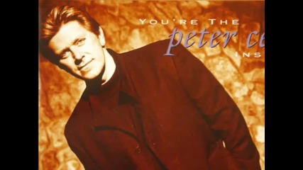 Peter Cetera - She Doesnt Need Me Anymore
