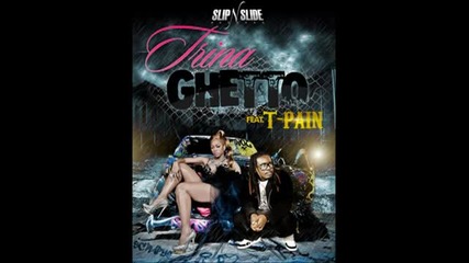 Trina ft. Maino Brisco Assasin & T - Pain - Ghetto (remix) (audio) 