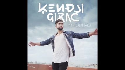 Kendji Girac - Me Quemo