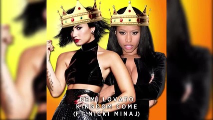 Demi Lovato - Kingdom Come ft. Nicki Minaj ( Mashup! )