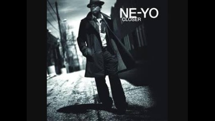 Ne - Yo - Closer 