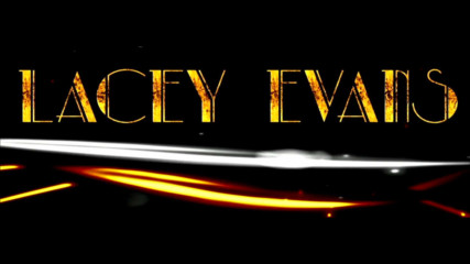 Lacey Evans Entrance Video