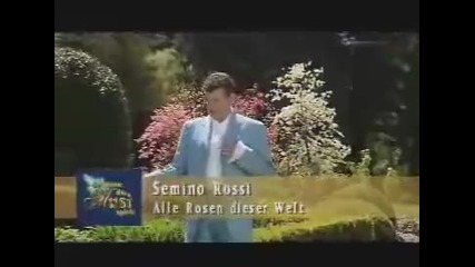 Semino Rossi - Alle Rosen dieser Welt 