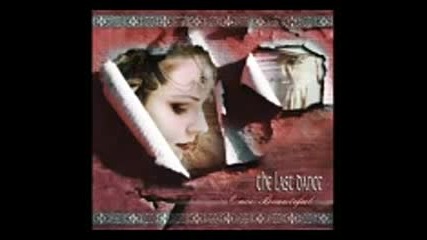 The Last Dance - Once Beautiful (full Album 2005 dark wave gothic)