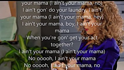 Jeniffer Lopez - Ain't your mama (lyrics Video)