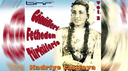 Kadriye Latifova - Bayram Geldi Neyime