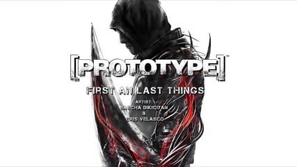 First And Last Things - [prototype] Soundtrack