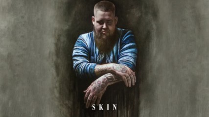 Rag'n'bone Man - Skin (audio)