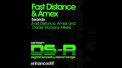 Fast Distance & Amex - Searide ( Amex pres. Three Saints Mix )