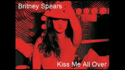 Britney Spears - Kiss Me All Over (demo)
