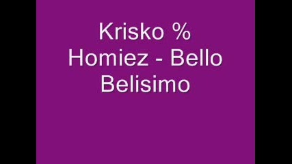 Krisko - Bello Belisimo