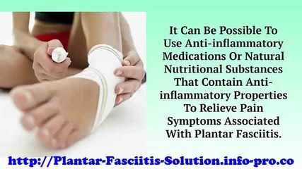Pain In Heel Of Foot, Pain Under Foot, Foot And Ankle Pain, Treatment Of Plantar Fasciitis