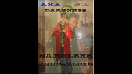 a.k.a darkness