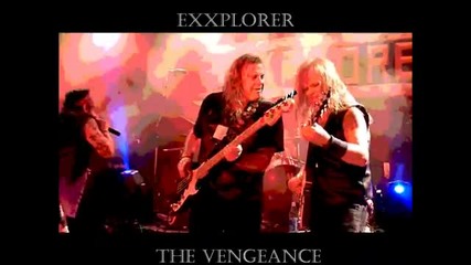 Exxplorer - The Vengeance (2011)
