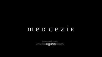 Прилив и Отлив * Med cezir 72 еп. 1 трйлър