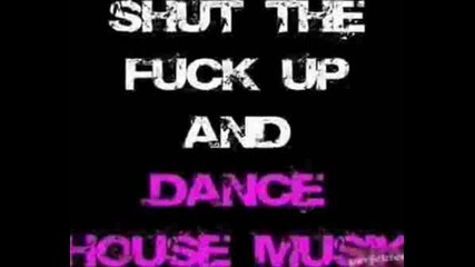 House Music [makes Your Soul Dance ^^ ]