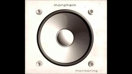 Morphem - Monitoring [full Album]