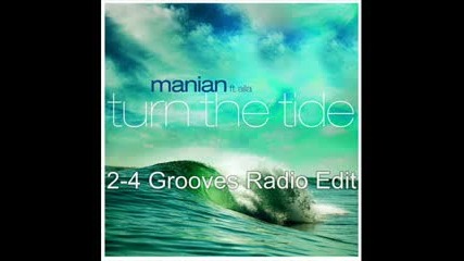 Manian Feat Aila - Turn The Tide 2 - 4 Grooves Radio Edit