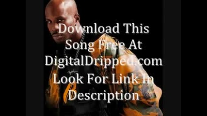 Dmx - Love That Btich (new Music 2010)