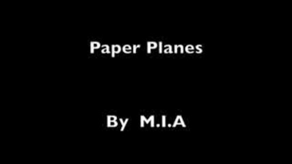M.i.a - Paper Planes