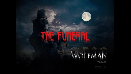 The Wolfman - 08. The Funeral (2010) Ost
