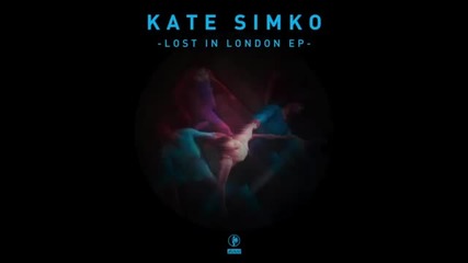 Kate Simko - Closer feat. Jem Cooke