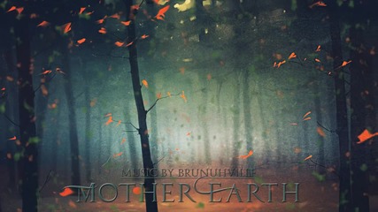 Завладяваща музика Epic Fantasy Music - Mother Earth