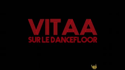 Vitaa - Sur Le Dancefloor (превод)