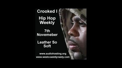 Crooked I - Leather So Soft