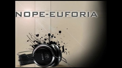 Nope - Euforia (original mix)