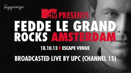 Mtv Presents: Fedde Le Grand Rocks Amsterdam