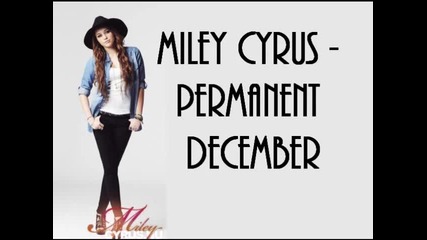 Miley Cyrus - Permanent December