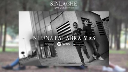 Sinlache - Ni Una Palabra Ms Audio Oficial