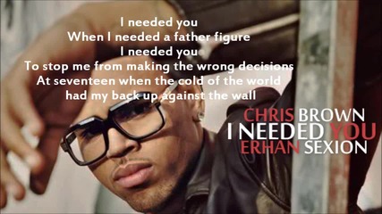 Chris Brown - I Needed You [| Video with lyrics |]