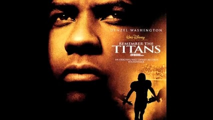 Remember the Titans Soundtrack - Titans Spirit