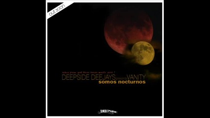 Deepside Deejays pres. Vanity - Somos Nocturnos [2009]