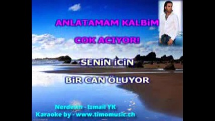 127 Nerdesin - Ismail Yk Karaoke