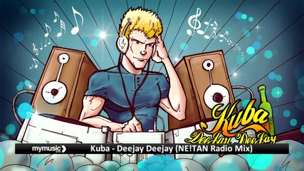 Kuba - Deejay Deejay (ne Tan Radio Mix) 