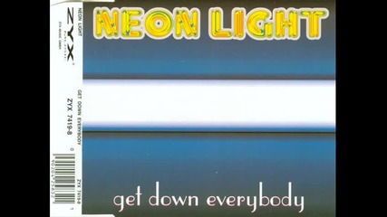Neon Light - Get Down Everybody (line Mix)