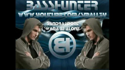 Basshunter - Sandra I Dont Wana Be Alone.avi