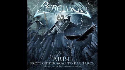 Rebellion - 02 Arise / Arise: The History Of The Vikings - Part 3 (2009)