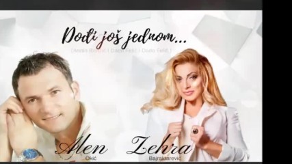 Zehra Alen - Dodji jos jednom I 2017