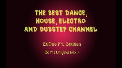 Edone Ft. Bodden - Do It (original Mix)