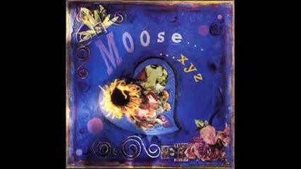 Moose - Screaming 