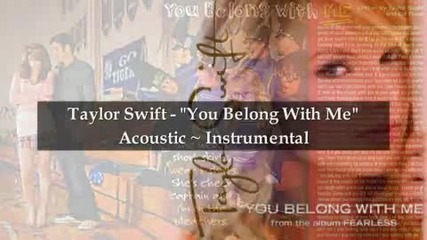 Taylor Swift - You Belong With Me ( Karaoke Instrumental ) + ( Acoustic Instrumental ) 