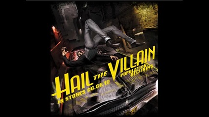 Hail The Villain - Take Back The Fear 